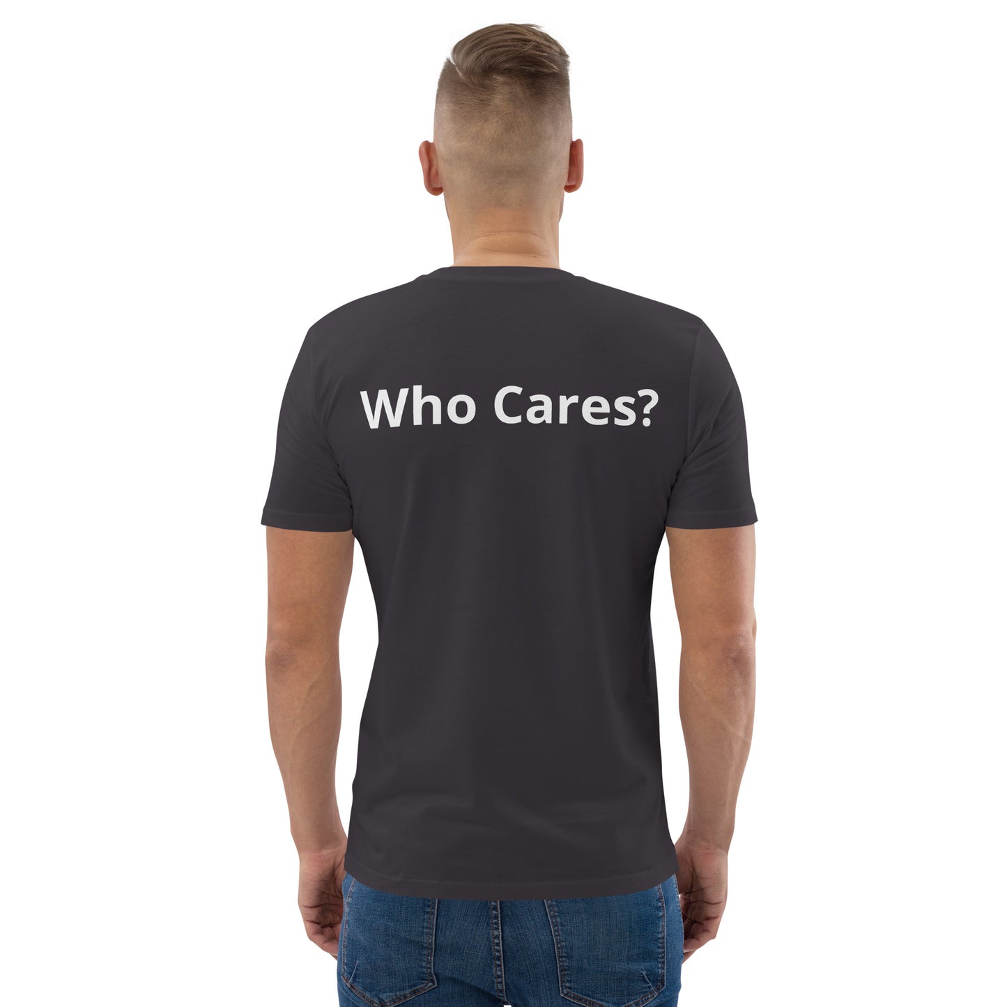 Who Cares? Unisex organic cotton t-shirt