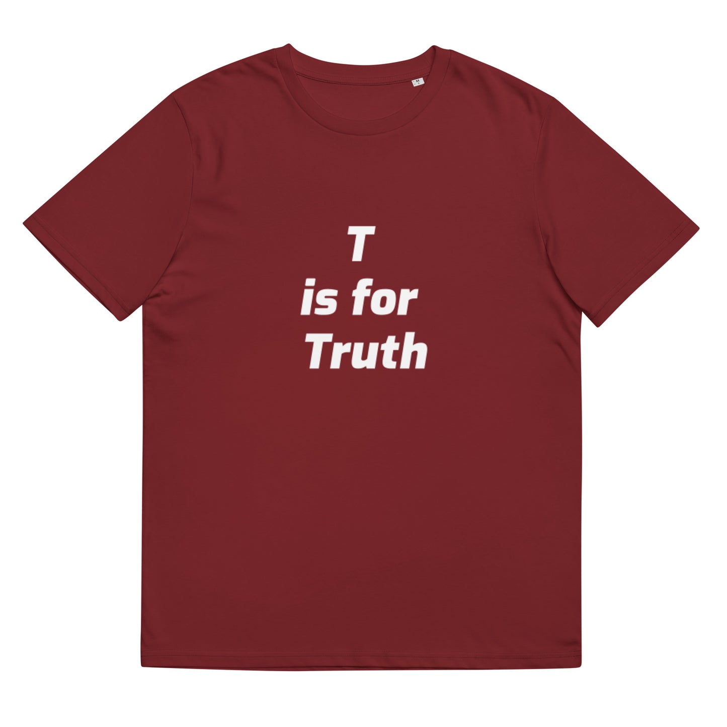 T is for Truth Unisex organic cotton t-shirt