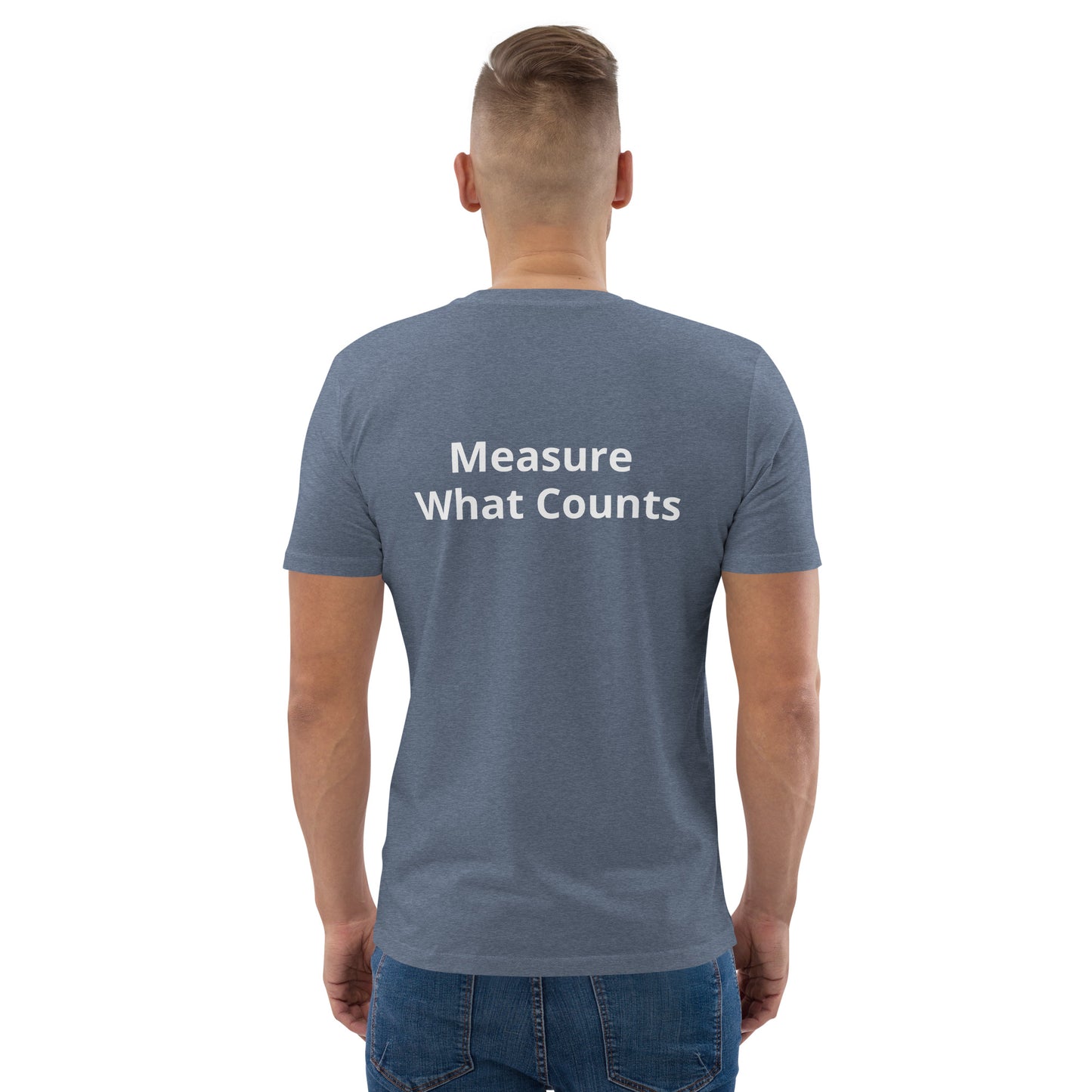 Measure What Counts Unisex organic cotton t-shirt
