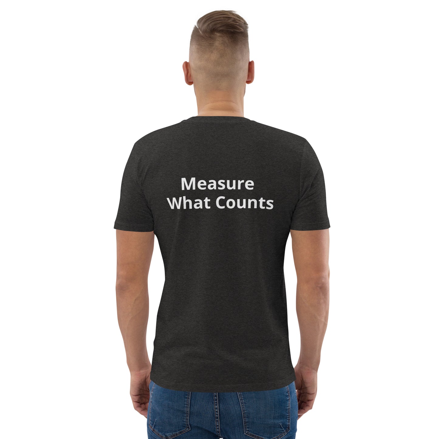Measure What Counts Unisex organic cotton t-shirt