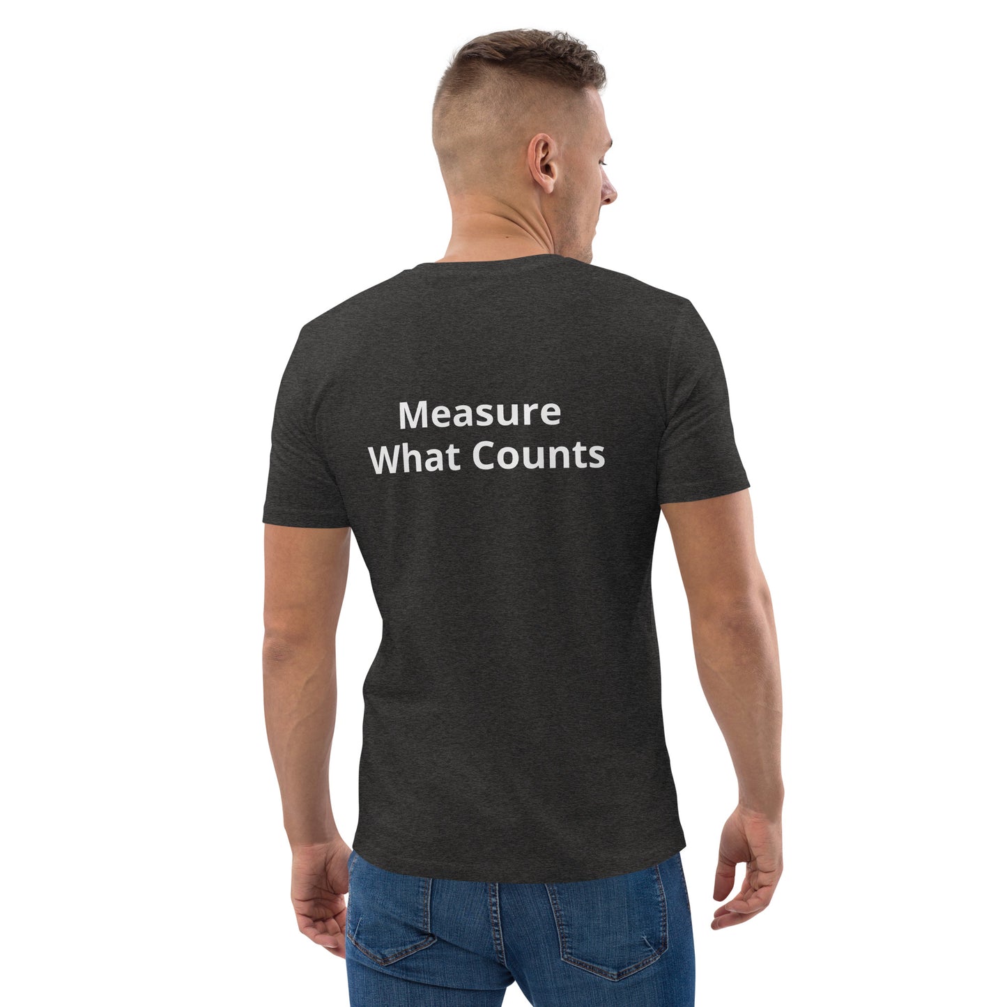 Measure What Counts Unisex organic cotton t-shirt