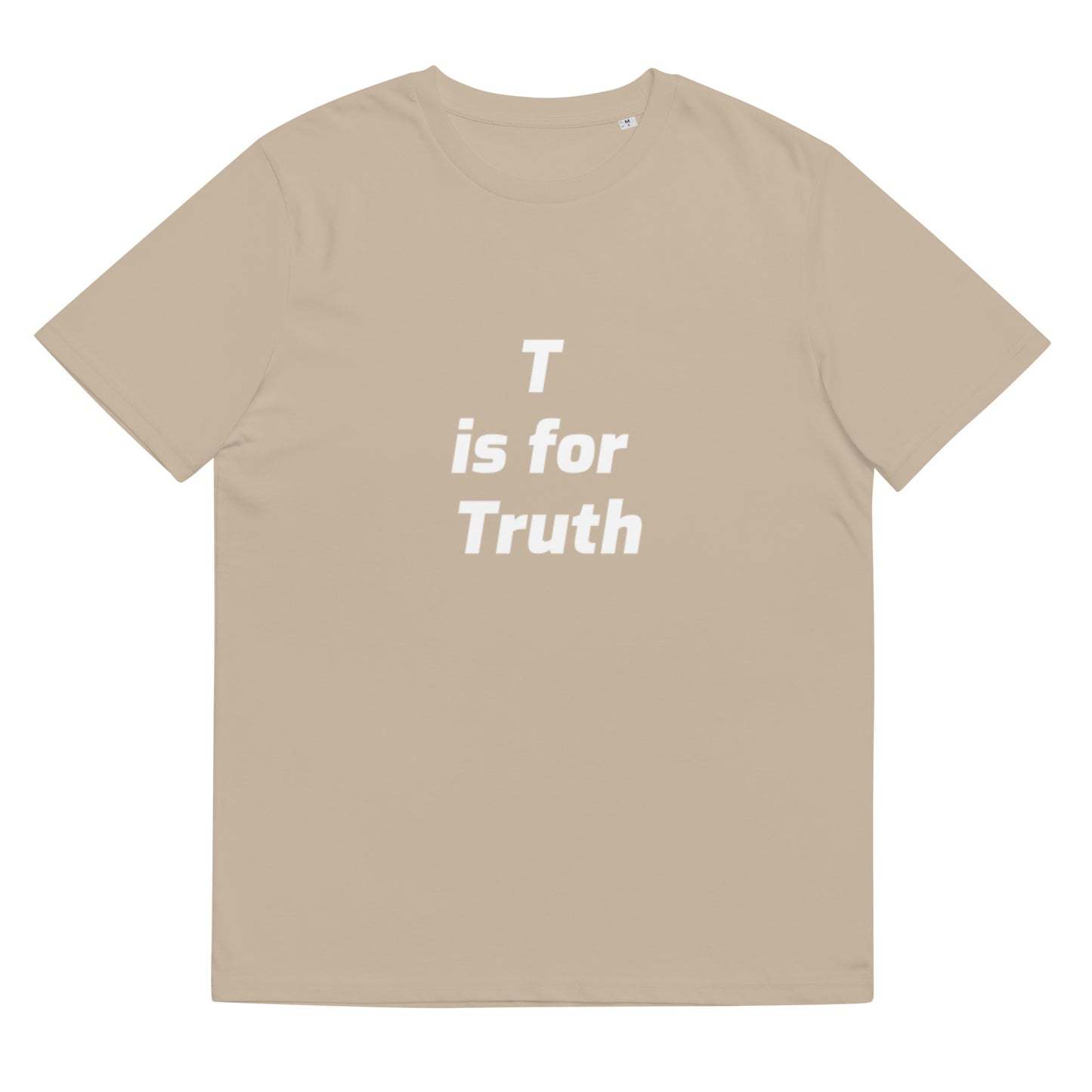 T is for Truth Unisex organic cotton t-shirt