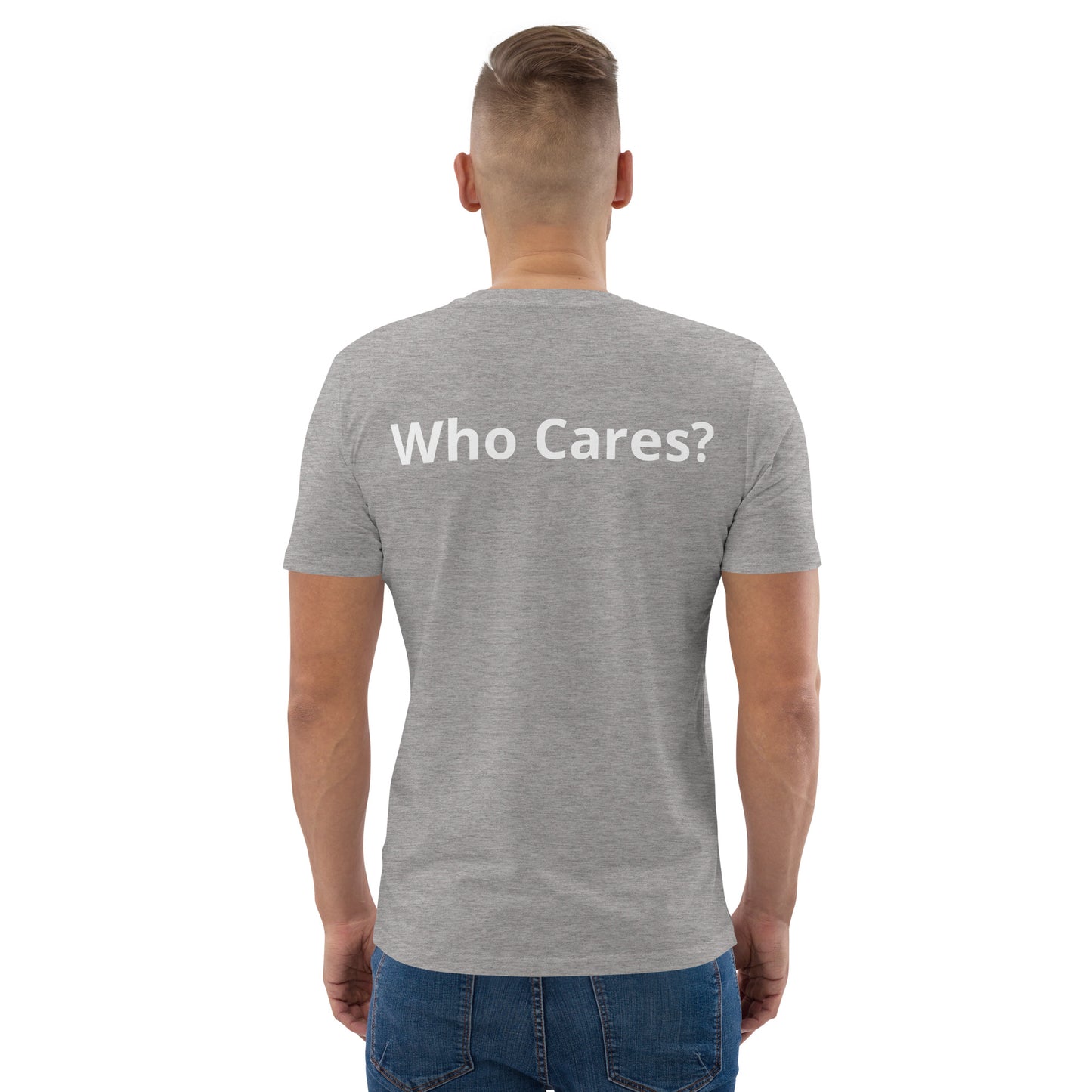 Who Cares? Unisex organic cotton t-shirt
