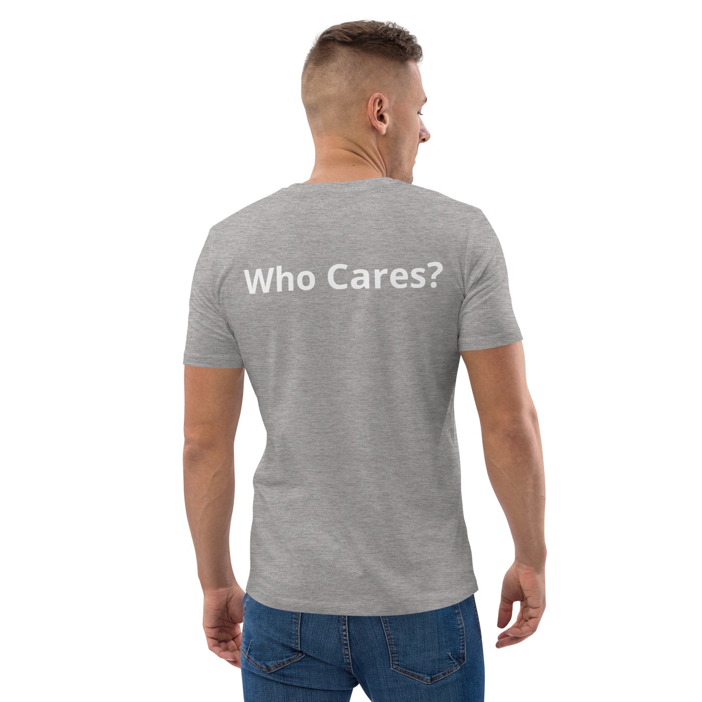 Who Cares? Unisex organic cotton t-shirt