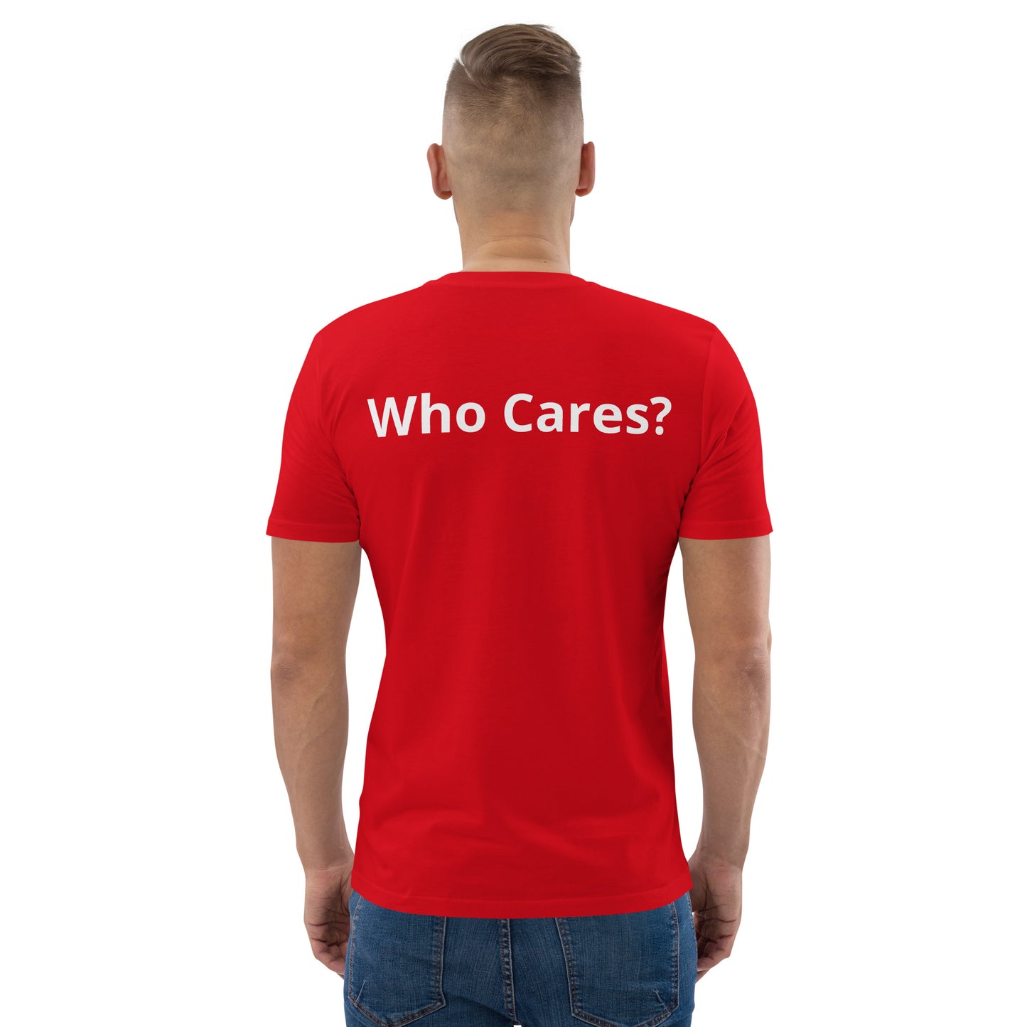 Who Cares? Unisex organic cotton t-shirt