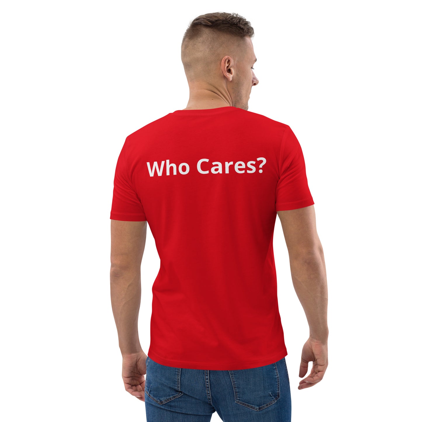 Who Cares? Unisex organic cotton t-shirt