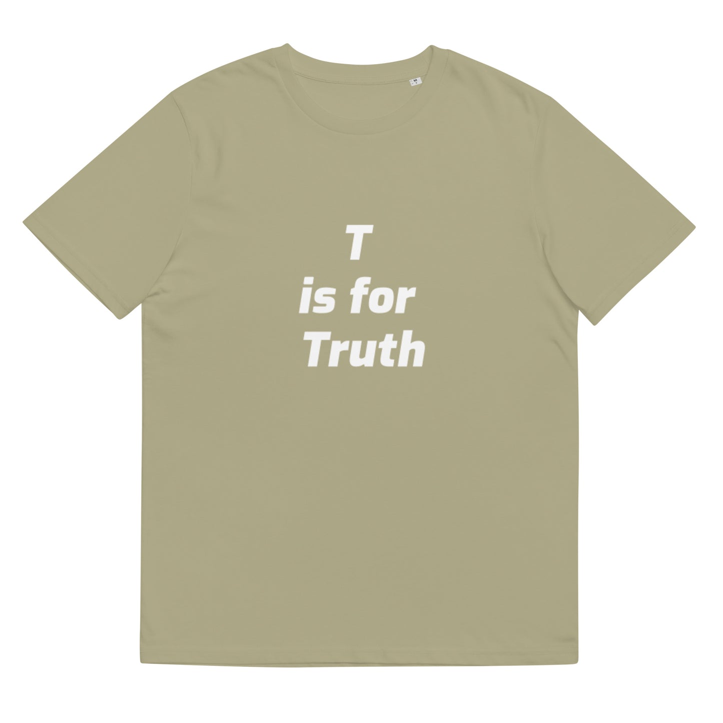 T is for Truth Unisex organic cotton t-shirt